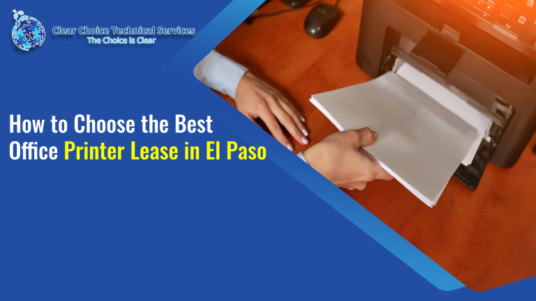 How to Choose the Best Office Printer Lease in El Paso